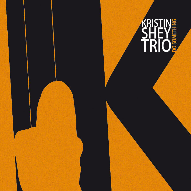 Cover EP Kristin Shey Trio - Do Something